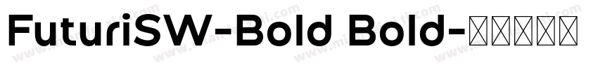 FuturiSW-Bold Bold字体转换